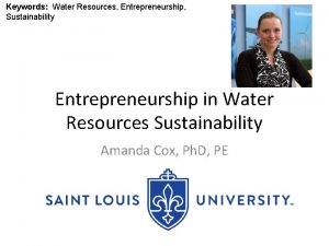 Keywords Water Resources Entrepreneurship Sustainability Entrepreneurship in Water