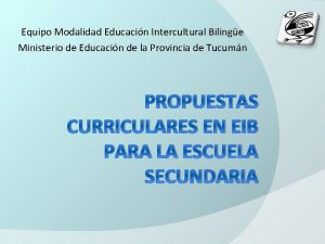 Equipo Modalidad Educacin Intercultural Bilinge Ministerio de Educacin