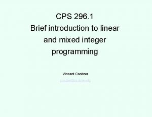 CPS 296 1 Brief introduction to linear and