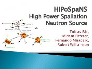 Hi Po Spa NS High Power Spallation Neutron