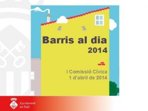 Barris al dia 2014 I Comissi Cvica 1