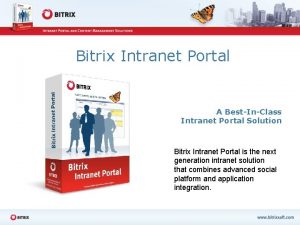 Bitrix Intranet Portal A BestInClass Intranet Portal Solution