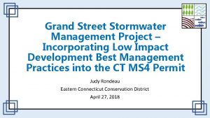 Grand Street Stormwater Management Project Incorporating Low Impact