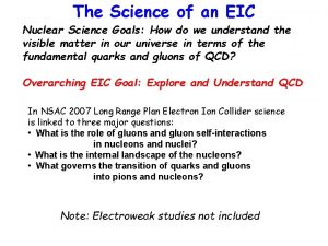 The Science of an EIC Nuclear Science Goals
