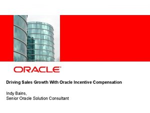 Insert Picture Here Driving Sales Growth With Oracle