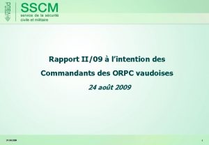 Rapport II09 lintention des Commandants des ORPC vaudoises