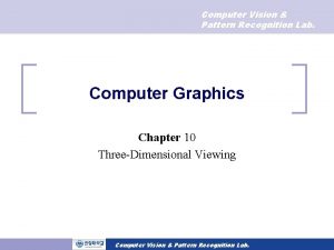 Computer Vision Pattern Recognition Lab Computer Graphics Chapter
