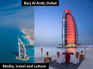 Burj Al Arab Dubai Media travel and culture