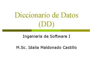 Diccionario de Datos DD Ingeniera de Software I