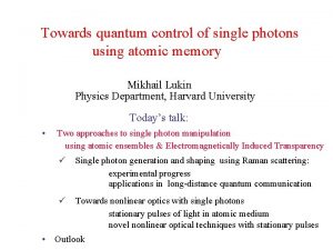 Towards quantum control of single photons using atomic