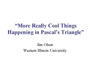 More Really Cool Things Happening in Pascals Triangle