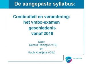 De aangepaste syllabus Continuteit en verandering het vmboexamen