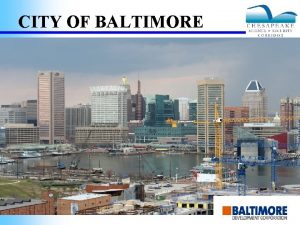 CITY OF BALTIMORE 2008 BRAC Update Baltimore Regional