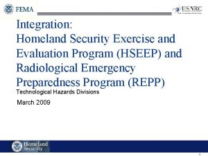 Integration Homeland Security Exercise and Evaluation Program HSEEP