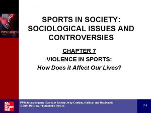 SPORTS IN SOCIETY SOCIOLOGICAL ISSUES AND CONTROVERSIES CHAPTER