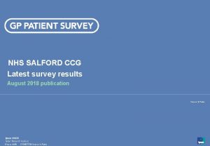 NHS SALFORD CCG Latest survey results August 2018