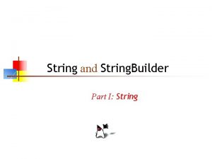 String and String Builder Part I String About