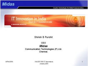 Midas Creative Technologies for Global Communications Shirish B