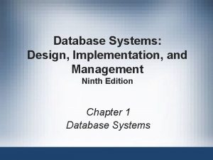 Database Systems Design Implementation and Management Ninth Edition