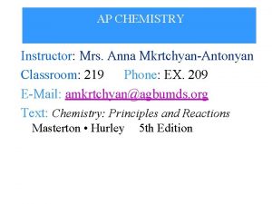 AP CHEMISTRY 1307 General Chemistry I Instructor Mrs