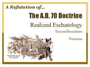 A Refutation of The A D 70 Doctrine