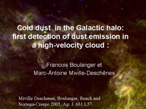 Cold dust in the Galactic halo first detection