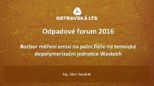 Odpadov forum 2016 Rozbor men emis na poln