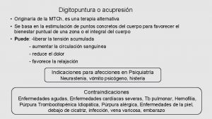 Digitopuntura o acupresin Originara de la MTCh es