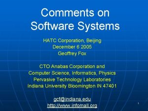 Comments on Software Systems HATC Corporation Beijing December