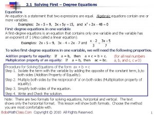 2 1 Solving First Degree Equations An equation