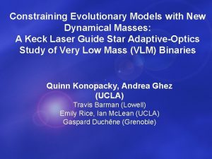 Constraining Evolutionary Models with New Dynamical Masses A