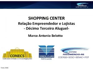 SHOPPING CENTER Relao Empreendedor e Lojistas Dcimo Terceiro