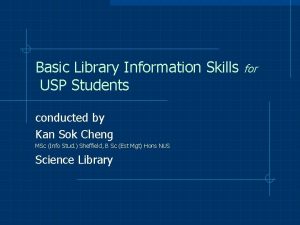 Basic Library Information Skills USP Students conducted by