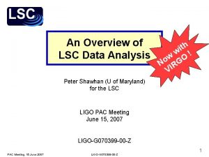 An Overview of LSC Data Analysis th i