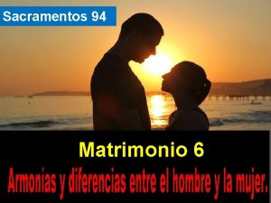 Sacramentos 94 Matrimonio 6 Hablbamos de la indisolubilidad