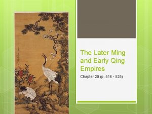 The Later Ming and Early Qing Empires Chapter