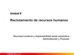 Unidad 8 Reclutamiento de recursos humanos Recursos humanos