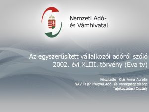 Az egyszerstett vllalkozi adrl szl 2002 vi XLIII