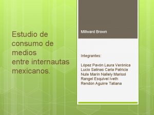 Estudio de consumo de medios entre internautas mexicanos