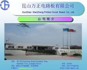 Kun Shan Wan Zheng Printed Circuit Board Co
