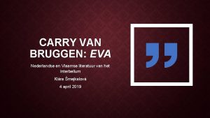 CARRY VAN BRUGGEN EVA Nederlandse en Vlaamse literatuur