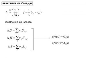 REAKCIJSKE VELIINE r U idealna plinska smjesa mip