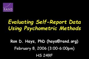 Evaluating SelfReport Data Using Psychometric Methods Ron D