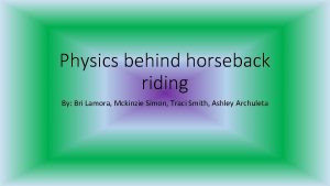 Physics of horseback riding