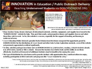 INNOVATION in Education Public Outreach Delivery Reaching Underserved