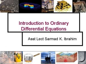 Introduction to Ordinary Differential Equations Asst Lect Sarmad