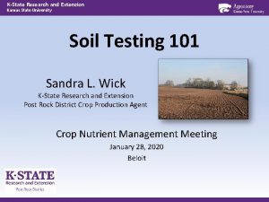 KState Research and Extension Kansas State University Soil