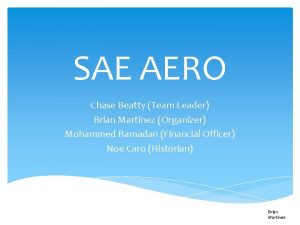 SAE AERO Chase Beatty Team Leader Brian Martinez