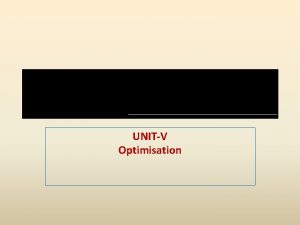 CONSTRUCTION MANAGEMENT AND ADMINISTRATION UNITV Optimisation UnitV List