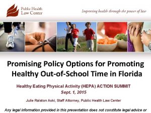 Promising Policy Options for Promoting Healthy OutofSchool Time